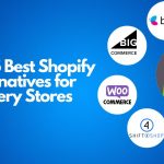 The 5 Best Shopify Alternatives for Grocery Stores